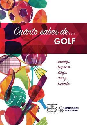 Cuanto Sabes de... Golf de Notebook, Wanceulen