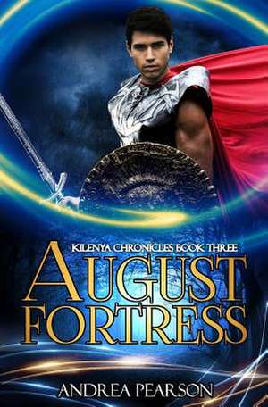 August Fortress de Andrea Pearson