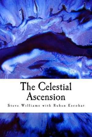 The Celestial Ascension de Steve Williams