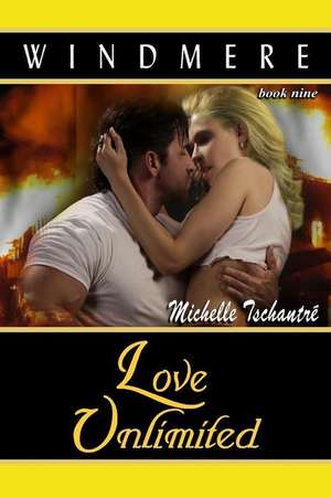 Love Unlimited de Michelle Tschantre