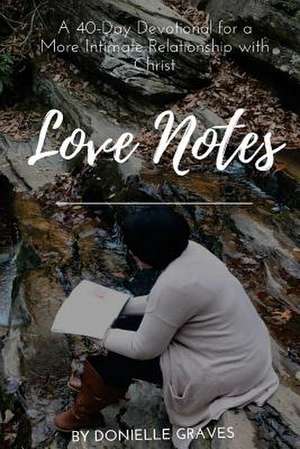 Love Notes de Graves, Donielle