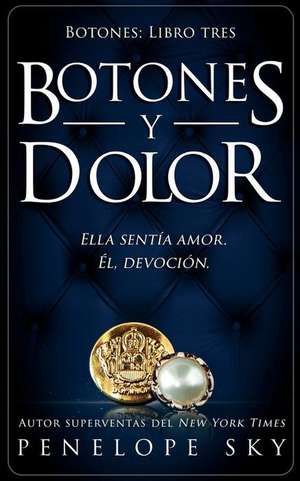 Botones y Dolor de Sky, Penelope