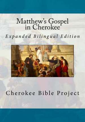 Matthew's Gospel in Cherokee de Rev Johannah Meeks Ries