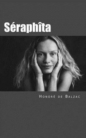 Seraphita de Honore De Balzac