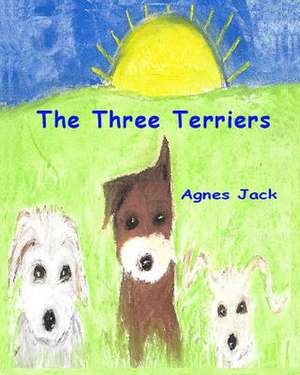 The Three Terriers de Jack, Agnes