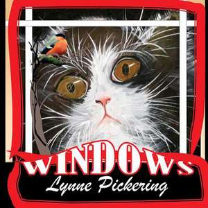 Windows de Lynne Pickering