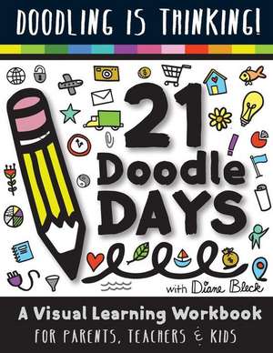 21 Doodle Days de Diane Bleck