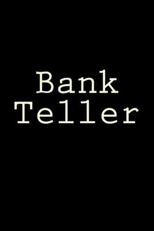 Bank Teller de Wild Pages Press