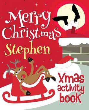 Merry Christmas Stephen - Xmas Activity Book de Xmasst