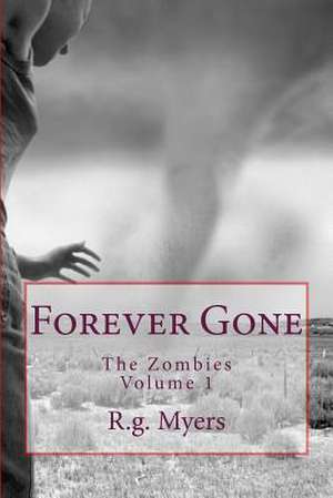 Forever Gone de Rg Myers