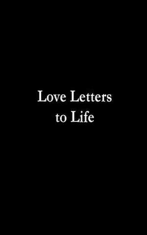 Love Letters to Life de Michelle Maloney