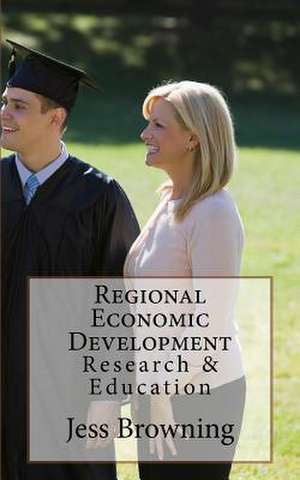 Regional Economic Development de Jess Browning