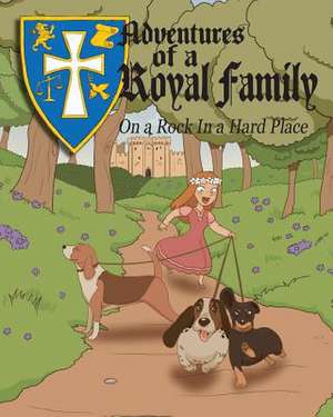 Adventures of a Royal Family de Rick Welday