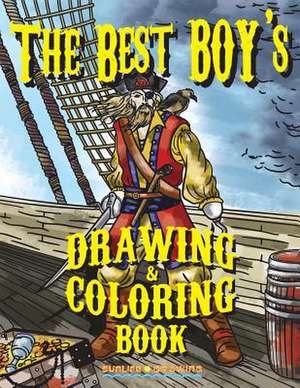 The Best Boy's Drawing & Coloring Book de Drawing, Sunlife