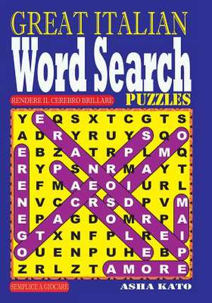 Great Italian Word Search Puzzles. de Kato, Asha