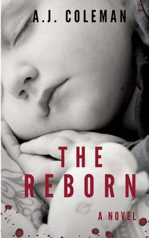 The Reborn de Coleman, A. J.