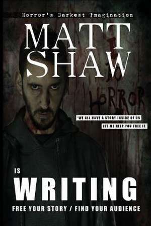 Is Writing de Matt Shaw