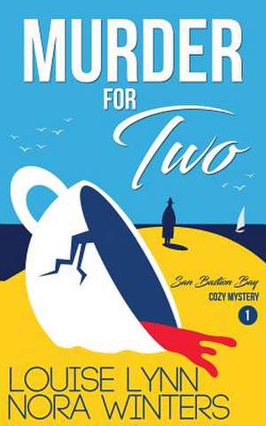 Murder for Two de Lynn, Louise