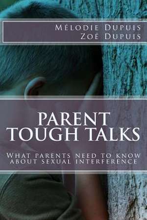 Parent Tough Talks de Dupuis, Melodie