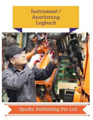 Instrument / Ausrustung Logbuch de Spudtc Publishing Pte Ltd