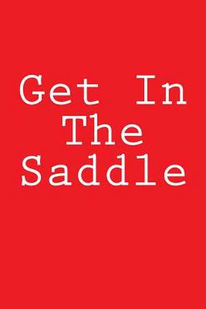 Get in the Saddle de Wild Pages Press