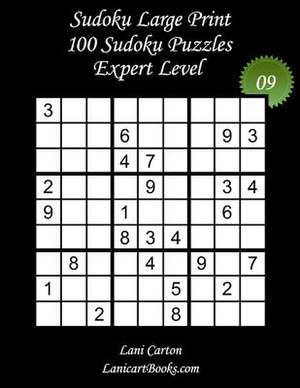 Sudoku Large Print - Expert Level - N9 de Lani Carton