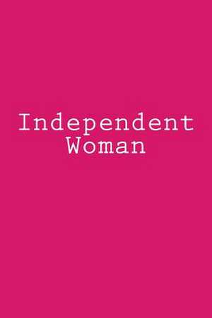 Independent Woman de Wild Pages Press