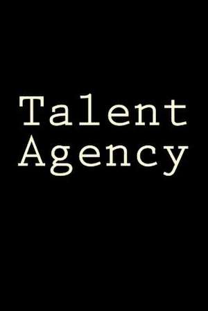 Talent Agency de Wild Pages Press