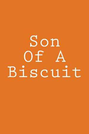 Son of a Biscuit de Wild Pages Press