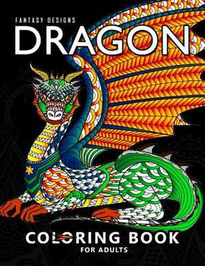 Dragon Coloring Book for Adults de Balloon Publishing