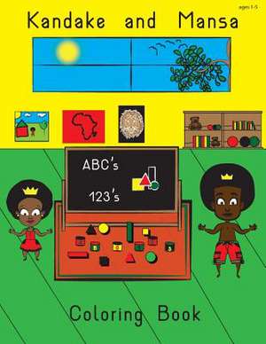 Kandake and Mansa ABC?S and More Coloring Book de Hardemon, Phillecia