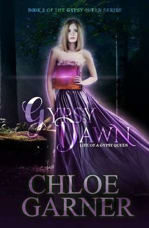 Gypsy Dawn de Garner, Chloe