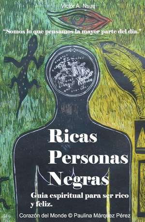 Ricas Personas Negras de Nsue, Victor a.