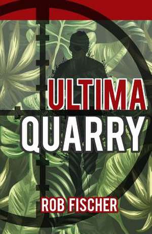 Ultima Quarry de Rob Fischer