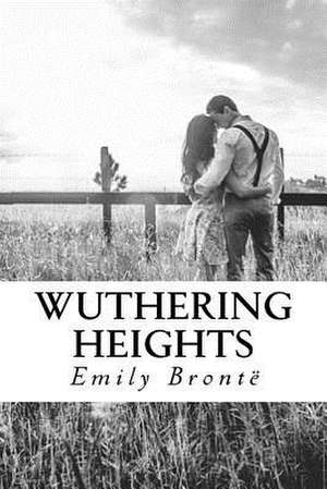 Wuthering Heights de Emily Bronte