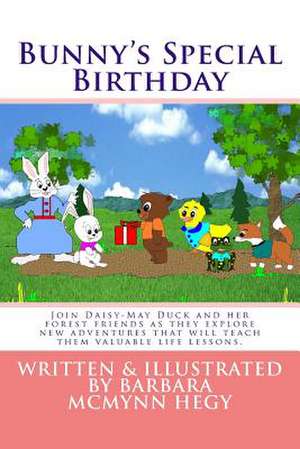 Bunny's Special Birthday de Hegy, Barbara McMynn