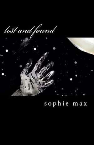 Lost and Found de Max, Sophie