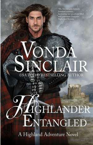 Highlander Entangled de Vonda Sinclair