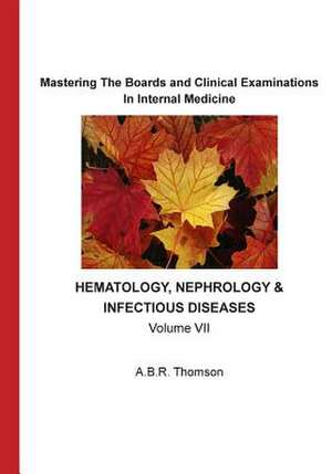 Mastering the Boards and Clinical Examinations in Internal Medicine de Thomoson, A. B. R.