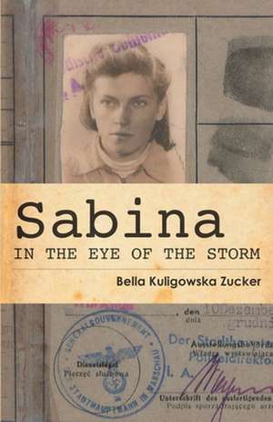 Sabina de Zucker, Bella Kuligowska