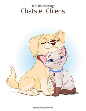 Livre de Coloriage Chats Et Chiens 1 & 2 de Nick Snels