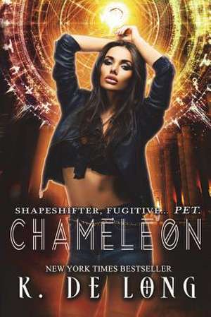 Chameleon de K. De Long