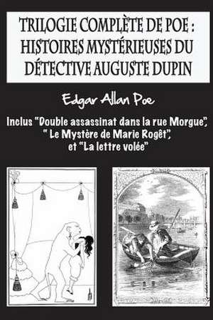 Trilogie Complete de Poe de Edgar Allan Poe