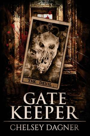 Gatekeeper de Dagner, Chelsey