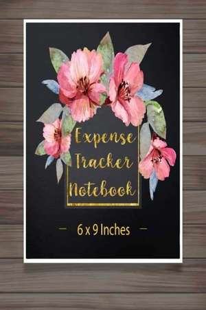 Expense Tracker Notebook 6 X 9 Inches de Journal, Sara