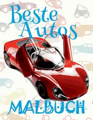 &#9996; Beste Autos &#9998; Malbuch Auto &#9998; Malbuch Jungen &#9997; Malbuch XL de Germany, Kids Creative