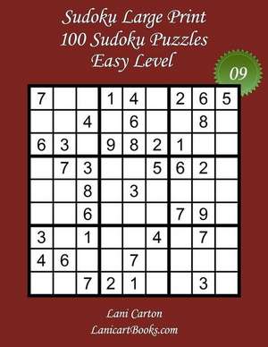 Sudoku Large Print - Easy Level - N9 de Lani Carton