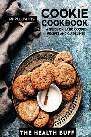 Cookie Cookbook de The Health Buff