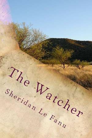 The Watcher de Sheridan Le Fanu