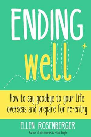 Ending Well de Ellen Rosenberger